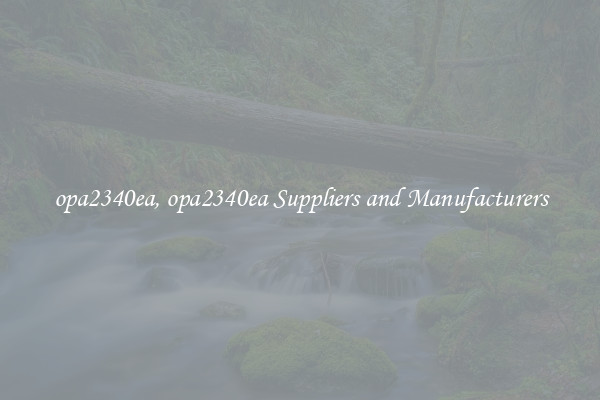 opa2340ea, opa2340ea Suppliers and Manufacturers