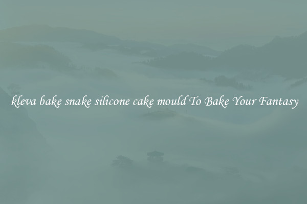 kleva bake snake silicone cake mould To Bake Your Fantasy
