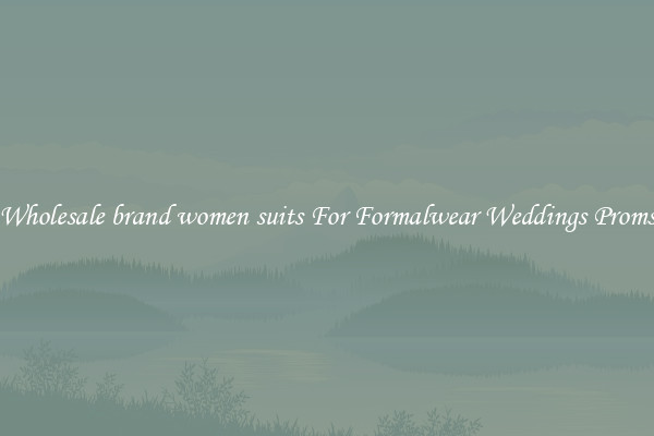 Wholesale brand women suits For Formalwear Weddings Proms
