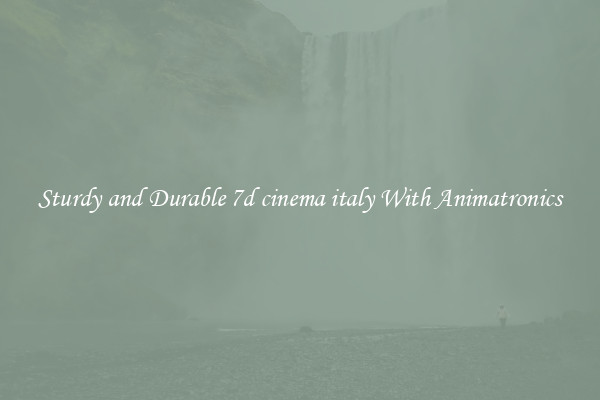 Sturdy and Durable 7d cinema italy With Animatronics