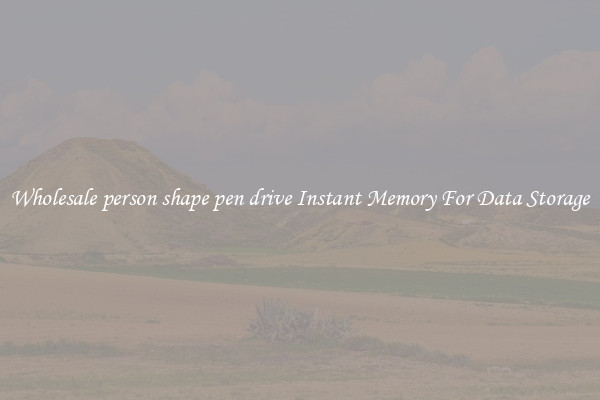 Wholesale person shape pen drive Instant Memory For Data Storage